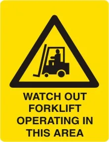 W 229 — WARNING -  WATCH OUT FORKLIFT OPERATING IN THIS AREA